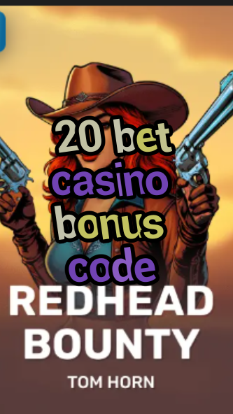 20 bet casino bonus code-w4cy2mdjlx2bf.com